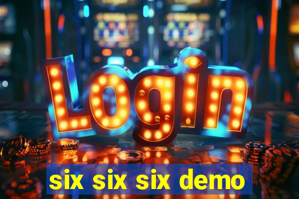 six six six demo